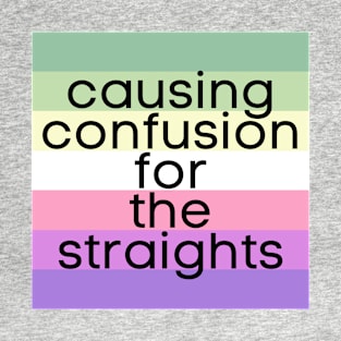 Causing Confusion for the Straights Genderfae T-Shirt